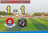 Fc Bekasi Vs Persipa Pati